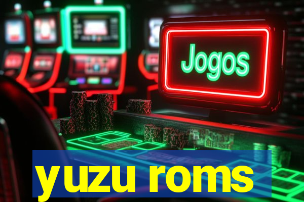 yuzu roms